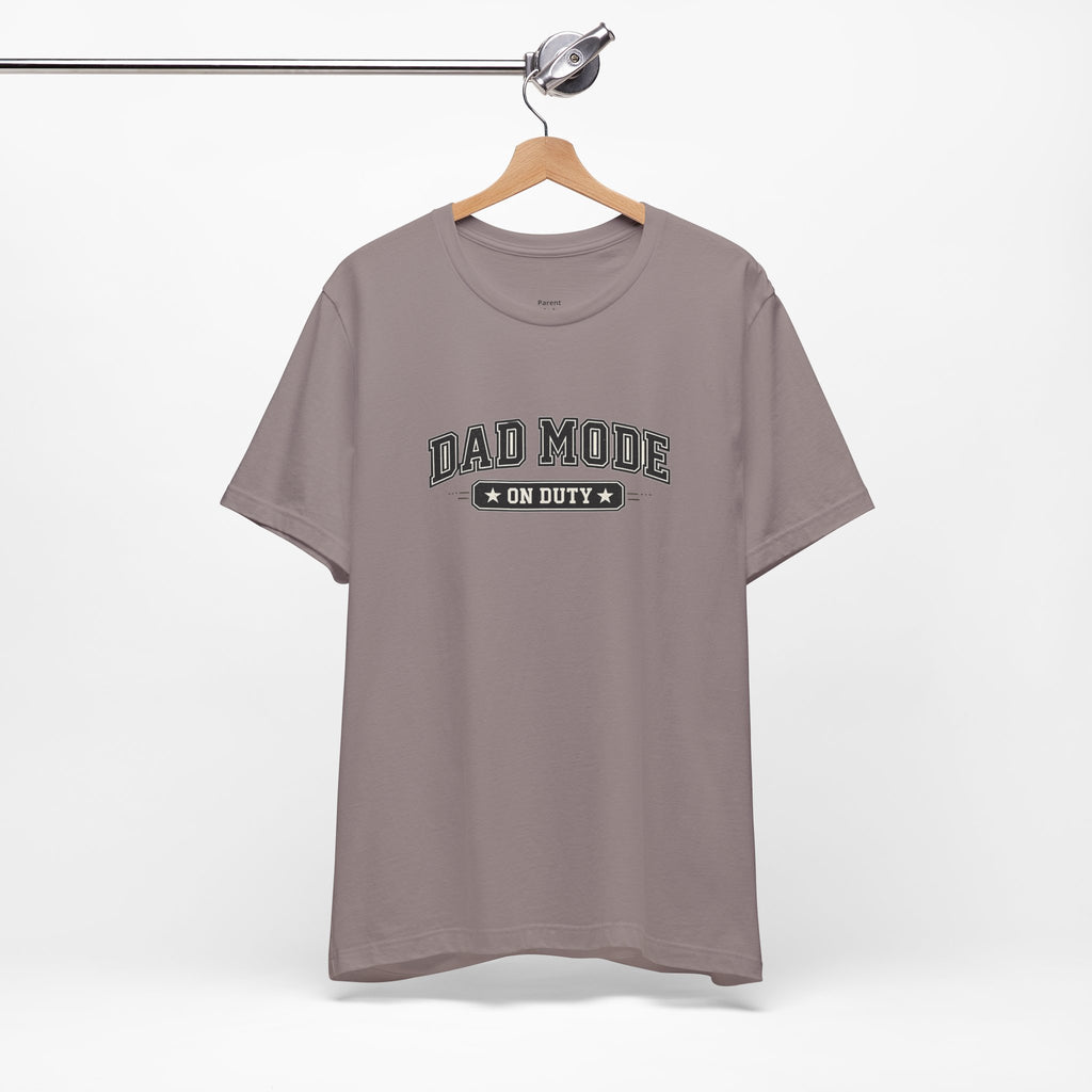 Dad Mode On Duty T-Shirt — Funny Father’s Day Tee for New Dads