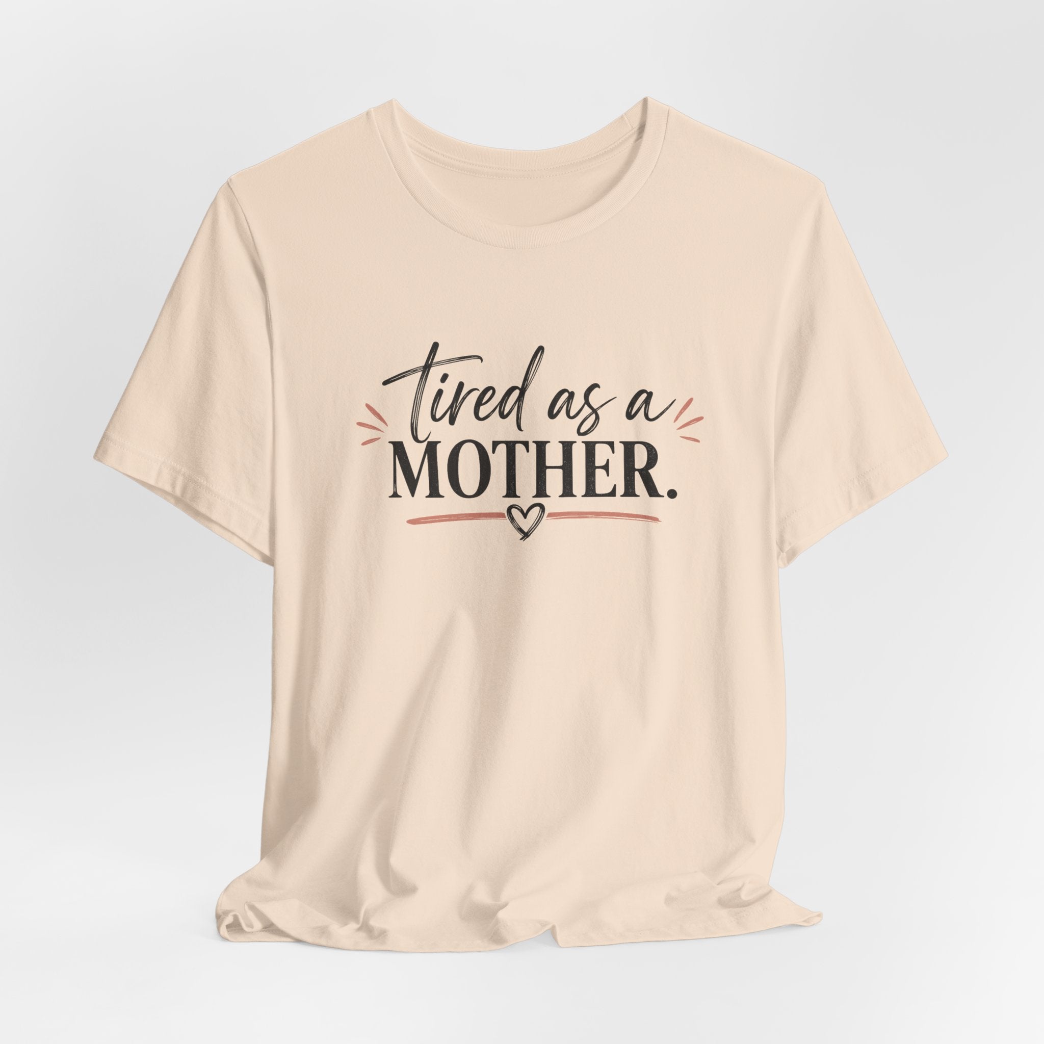 Tired as a Mother