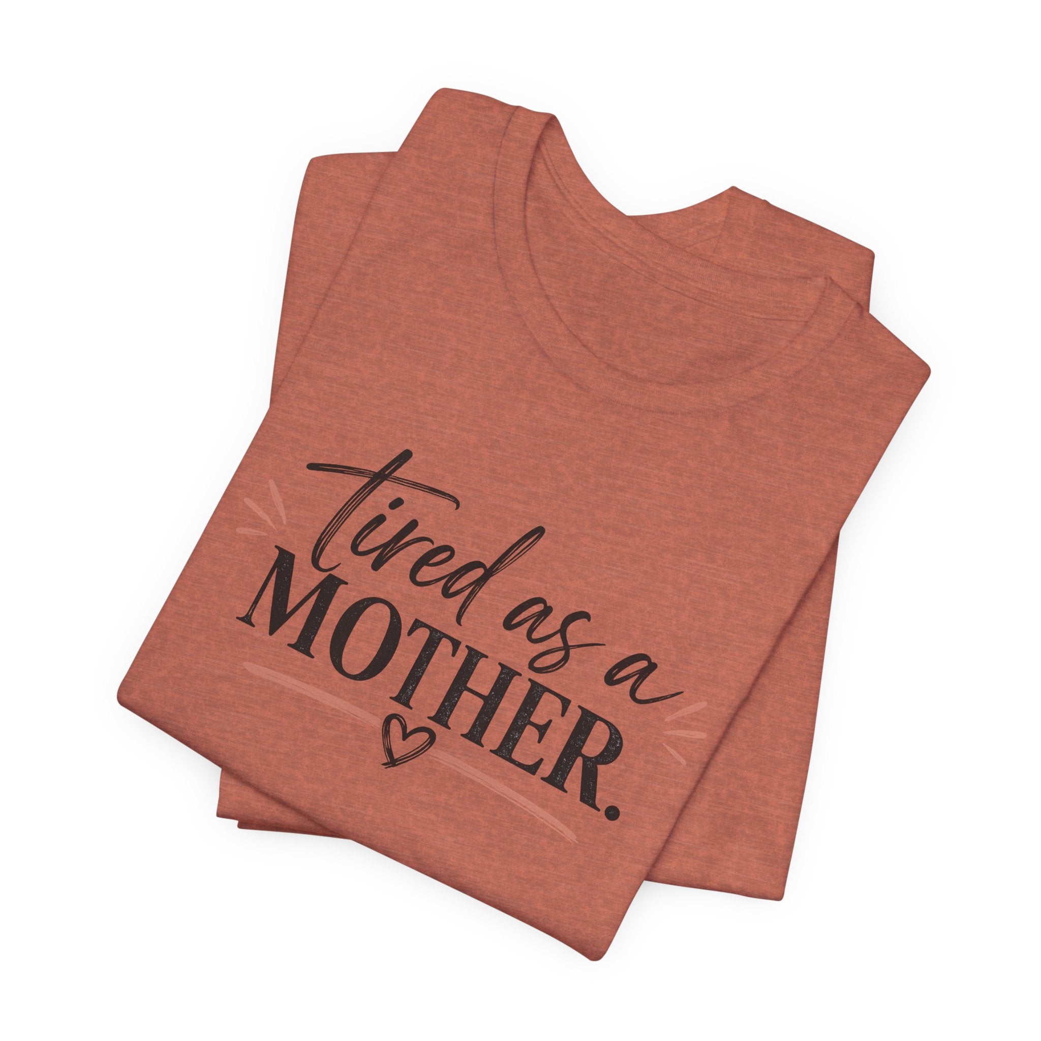 Tired as a Mother