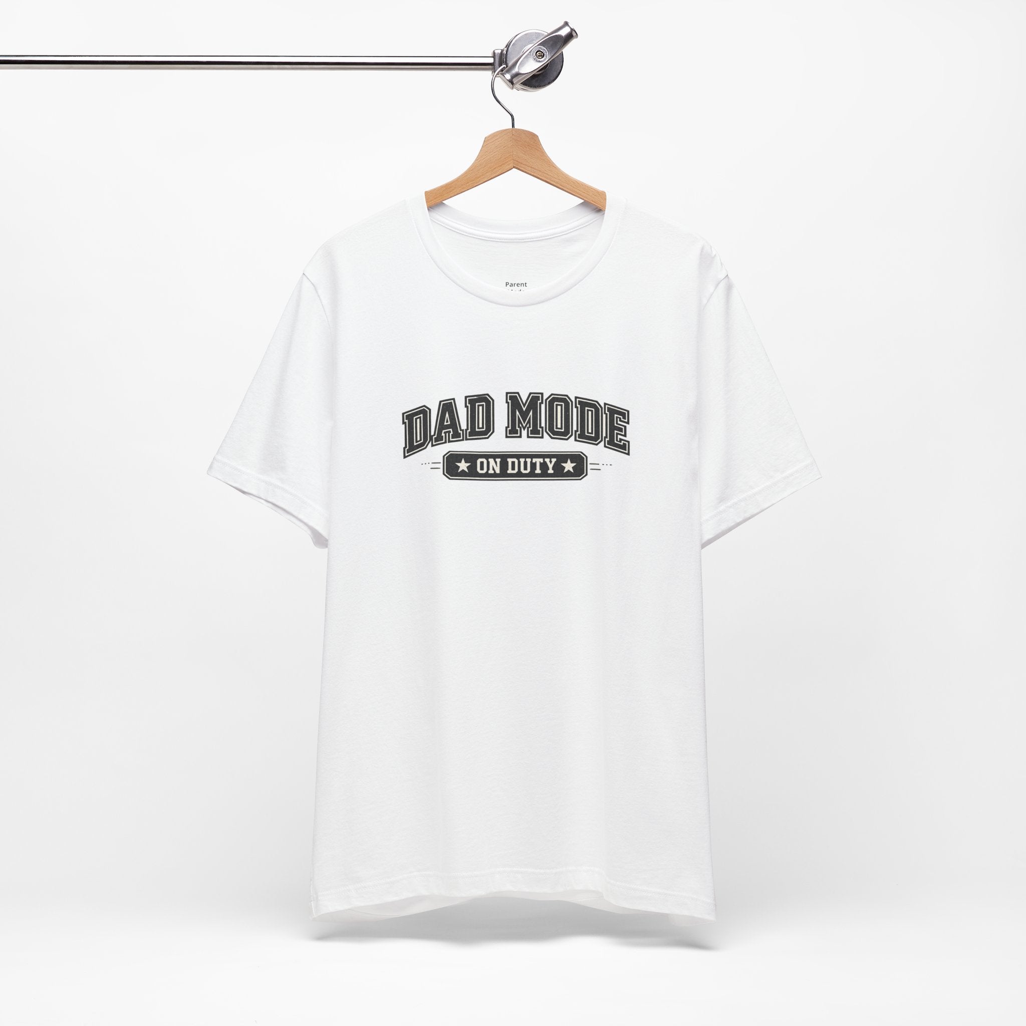 Dad Mode On Duty T-Shirt — Funny Father’s Day Tee for New Dads